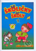 Kniha: Ze školičky do školy 1 (Andrej Čerevka). Pierot, 2005