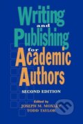 Kniha: Writing and Publishing for Academic Authors (Todd W. Taylor). Rowman & Littlefield, 1996