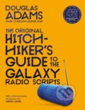 Kniha: The Original Hitchhiker's Guide to the Galaxy Radio Scripts (Douglas Adams)