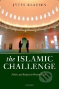 Kniha: The Islamic Challenge (Jytte Klausen). OUP Oxford, 2007