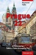 Kniha: Prague 22 (Raymond Tallis). Independently Published, 2025