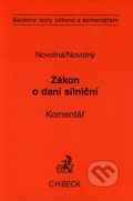 Zákon o dani silniční - Monika Novotná, Petr Novotný, C. H. Beck, 2006