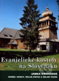 Evanjelické kostoly na Slovensku - Janka Krivošová a kol., Tranoscius, 2001