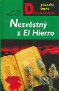 Nezvěstný z El Hierro - Helena Hardenová, Moba, 2006