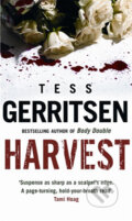 Harvest - Tess Gerritsen, Bantam Press, 2006