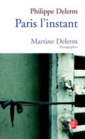 Kniha: Paris, l'instant (Martine Delerm a Philippe Delerm). Hachette Livre International, 2004
