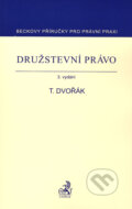 Kniha: Družstevní právo (Tomáš Dvořák). C. H. Beck, 2006