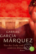 Von der Liebe und anderen Dämonen - Gabriel García Márquez, Fischer Taschenbuch, 2004