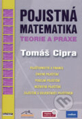 Pojistná matematika - Tomáš Cipra, Ekopress, 2006