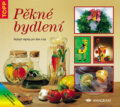 Kniha: Pěkné bydlení (Autorský kolektív). Anagram, 2004
