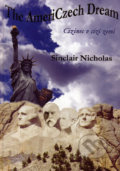 The AmeriCzech Dream - Sinclair Nicholas, WD publication, 2005