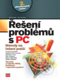 Řešení problémů s PC - Zdeněk Valečko, Computer Press, 2006