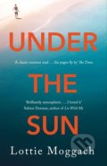 Kniha: Under the Sun (Lottie Moggach). Picador, 2018