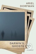 Kniha: Darwin's Ghosts (Ariel Dorfman). Seven Stories, 2018