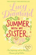 Kniha: Summer With My Sister (Lucy Diamond). Pan Macmillan, 2016