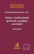 Zákon o insolvenčních správcích a předpisy související - Martin Richter, C. H. Beck, 2018