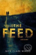 The Feed - Nick Clark Windo, Headline Book, 2018