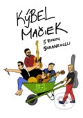 E-kniha: Kýbel Mačiek - 5 rokov buranrollu (Tomáš Billik)
