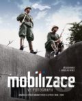 Mobilizace ve fotografii - Jiří Suchánek, Jaroslav Beneš, Extra Publishing, 2018