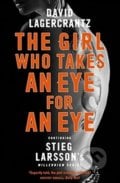 The Girl Who Takes an Eye for an Eye - David Lagercrantz, MacLehose Press, 2018