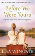 Before We Were Yours - Lisa Wingate, Quercus, 2018