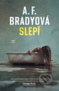 E-kniha: Slepí (A.F. Brady), 2018