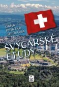 Švýcarské etudy - Dana Seidlová, 2018