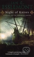 Kniha: Night of Knives (Ian C. Esslemont). , 2008