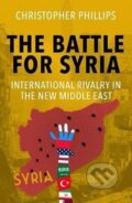 Kniha: The Battle for Syria (Christopher Phillips). Yale University Press