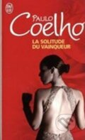 Kniha: La solitude du vainqueur (Paulo Coelho). 