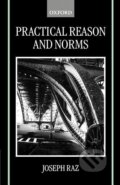 Kniha: Practical Reason and Norms (Joseph Raz). OUP Oxford, 1999