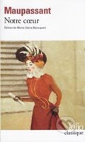 Kniha: Notre cour (Guy Maupassant de). Flammarion, 1993