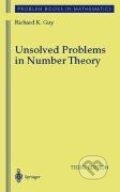 Kniha: Unsolved Problems in Number Theory (Richard K. Guy). Springer Verlag, 2004