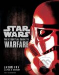 Kniha: The Essential Guide to Warfare: Star Wars (Jason Fry). Del Rey, 2012