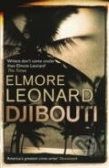 Kniha: Djibouti (Elmore Leonard). , 2011