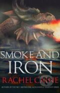 Kniha: Smoke and Iron (Rachel Caine). Allison & Busby, 2018