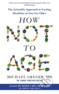 Kniha: How Not to Age (Michael Greger)