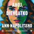 Audiokniha: Ahoj, dievčatko (Ann Napolitano), 2025