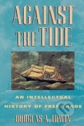 Kniha: Against the Tide (Douglas A. Irwin). Princeton University Press, 1998