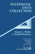 Kniha: Systematic Data Collection (Susan C. Weller). Sage Publications, 1988