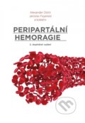 Kniha: Peripartální hemoragie 2 (Autorský kolektiv). H.R.G., 2021