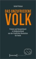 Kniha: Das unzufriedene Volk (Detlef Pollack). Transcript, 2020