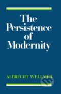 Kniha: Persistence of Modernity (Albrecht Wellmer). Blackwell Publishers, 1991