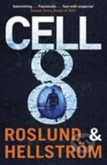 Kniha: Cell 8 (Anders Roslund a Börge Hellström). Quercus