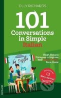 Kniha: 101 Conversations in Simple Italian (Olly Richards). Independently Published, 2020