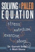 Kniha: Solving the Paleo Equation (Garrett Smith). , 2014