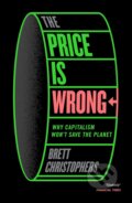 Kniha: The Price is Wrong (Brett Christophers)