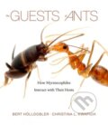 Kniha: The Guests of Ants (Bert Holldobler). Harvard University Press, 2022