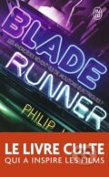 Kniha: Blade runner - Les androides revent-ils de moutons électriques ? (K. Philip Dick). Jai lu, 2014