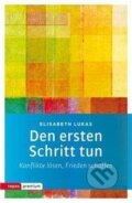 Kniha: Den ersten Schritt tun (Elisabeth Lukas). , 2019